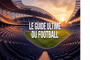 Vue panoramique d'un stade de football moderne au coucher du soleil pour illustrer le guide complet.